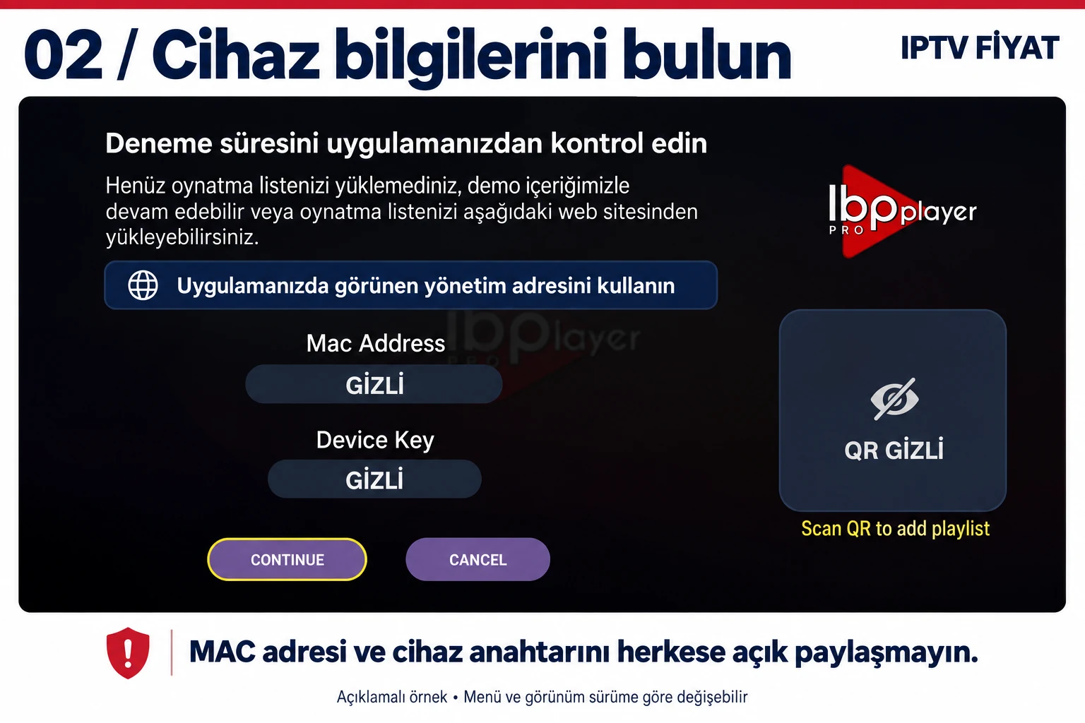 IBO Player MAC adresi ve Device Key alanlarının gizlendiği açıklamalı cihaz ekranı