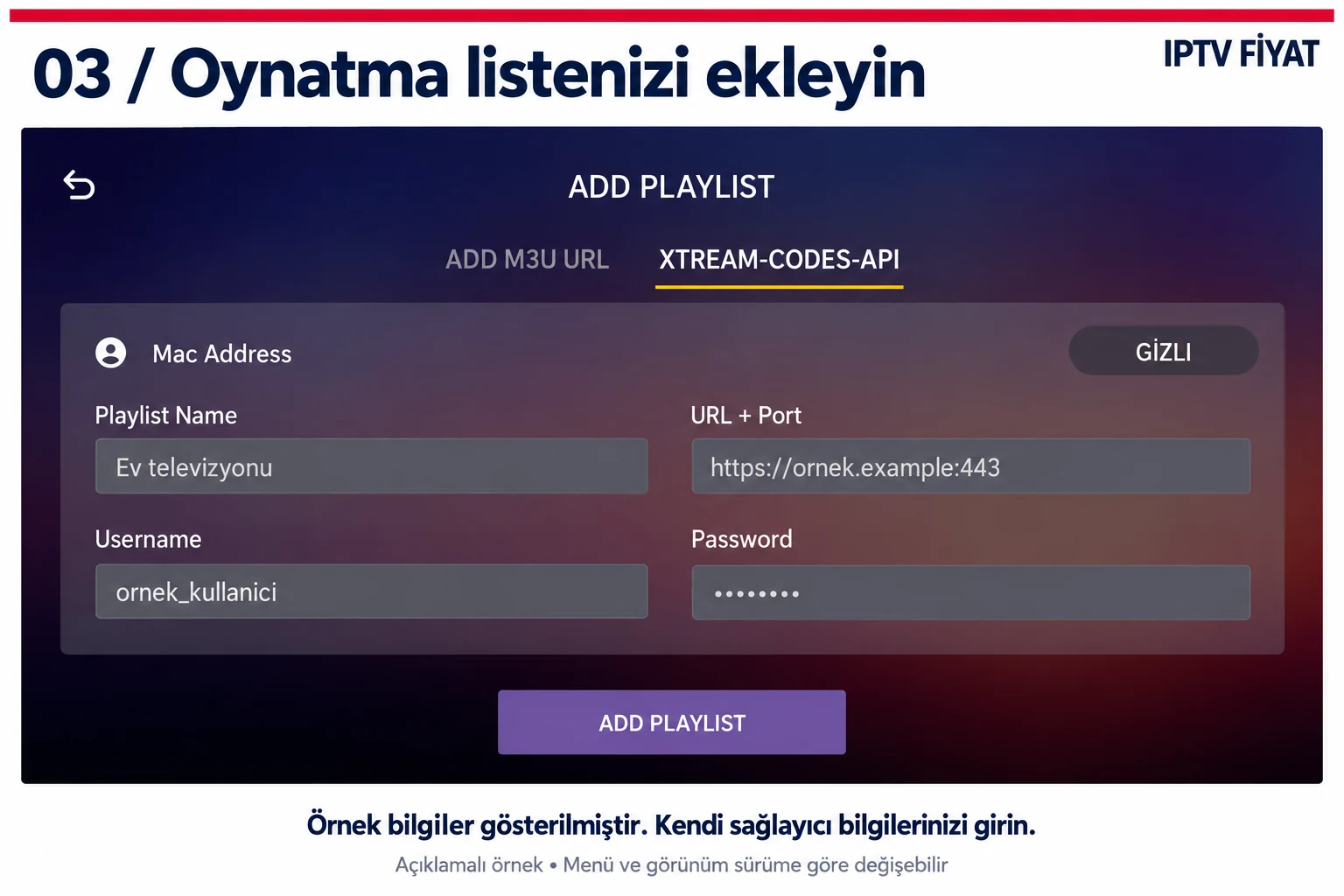 IBO Player liste ekleme örneği: Playlist Name, URL ve Port, Username ve Password alanları