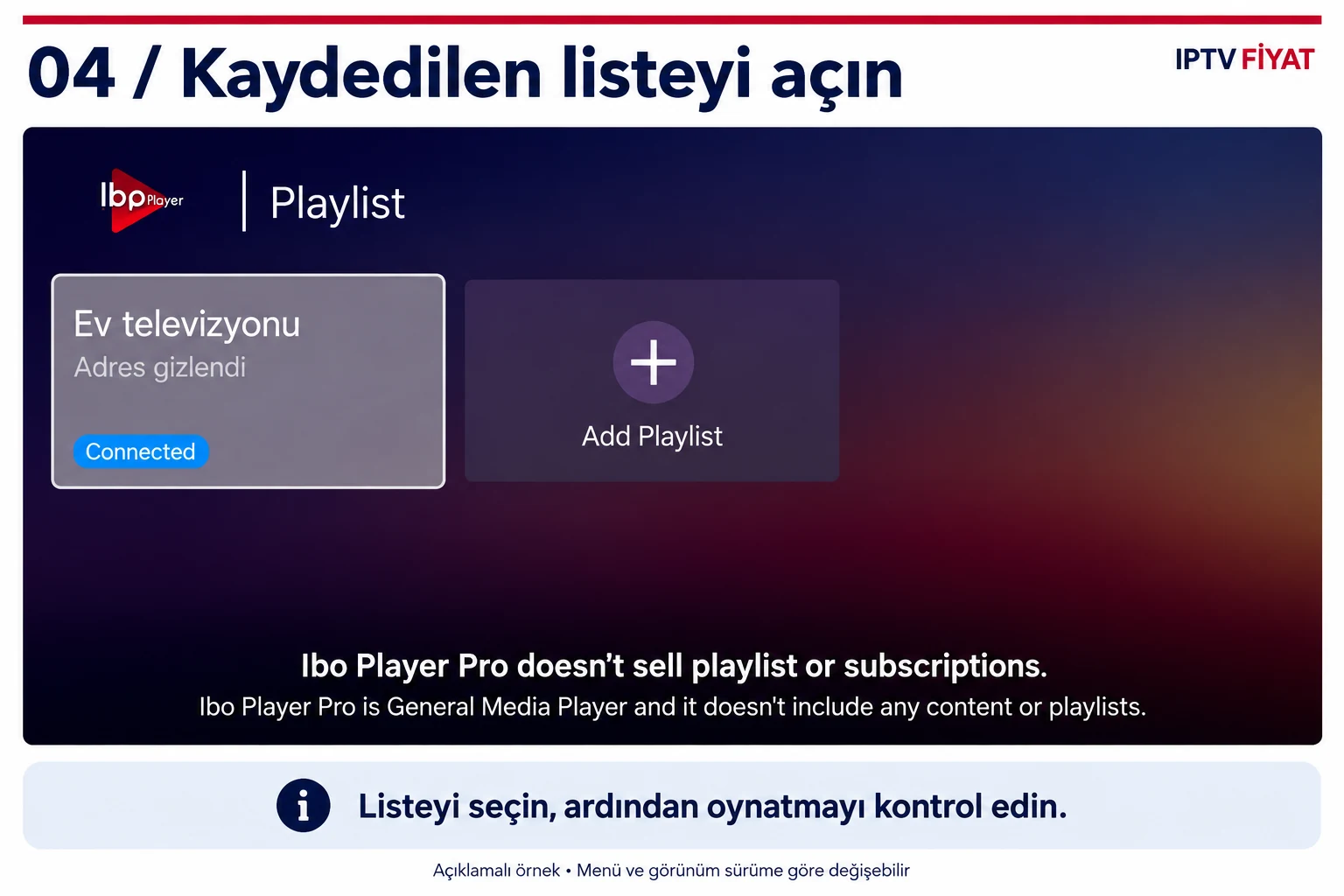 IBO Player üzerinde kaydedilen oynatma listesini seçme ve Connected durumunu kontrol etme