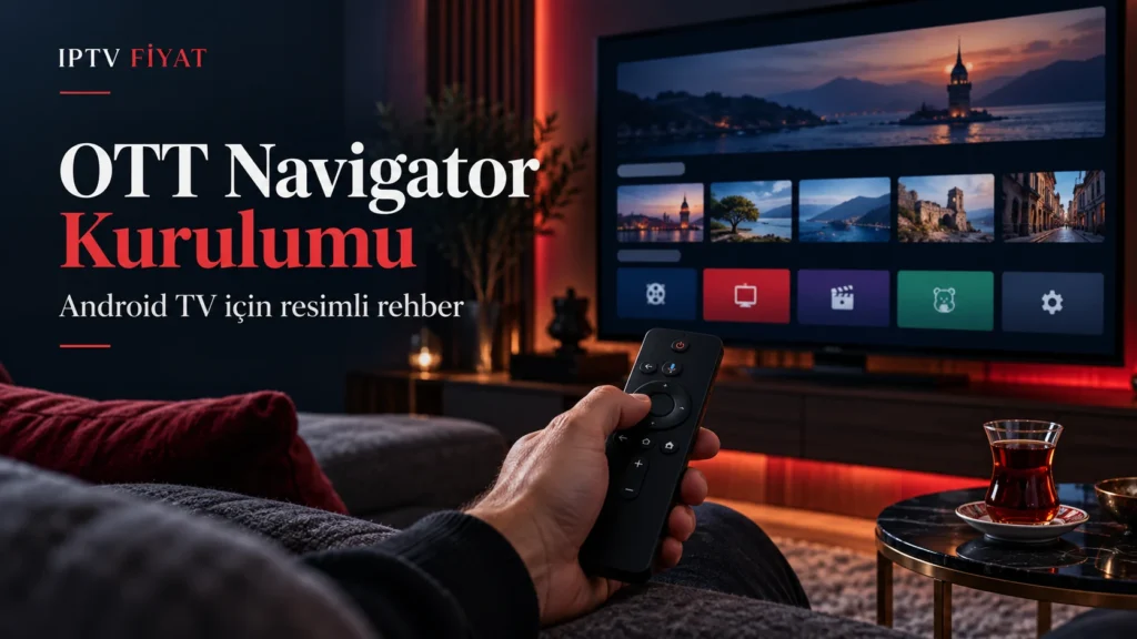 OTT Navigator Kurulumu: 2 Adımda Resimli Rehber